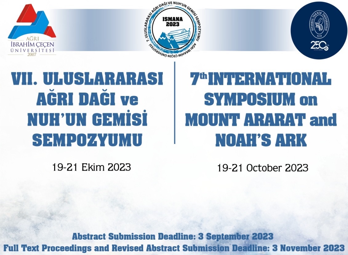 7th International Noah's ark & Mount Ararat Symposium.